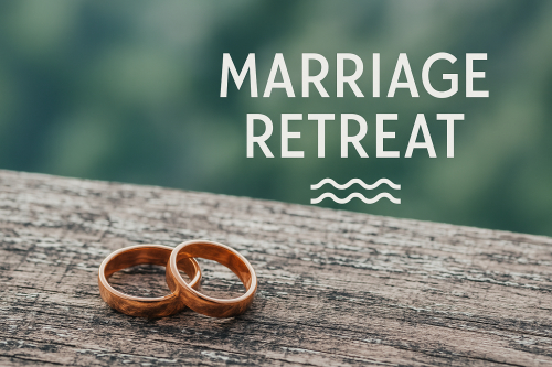 Marriage Enrichment Retreat